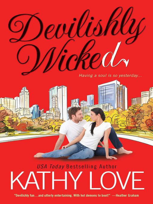 Title details for Devilishly Wicked by Kathy Love - Available